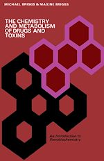 Télécharger le livre :  The Chemistry and Metabolism of Drugs and Toxins