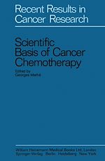 Télécharger le livre :  Scientific Basis of Cancer Chemotherapy