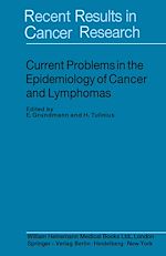 Télécharger le livre :  Current Problems in the Epidemiology of Cancer and Lymphomas