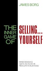 Télécharger le livre :  The Inner Game of Selling . . . Yourself