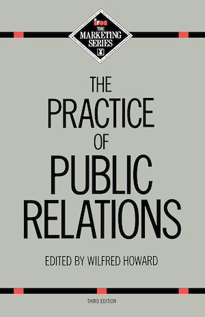 Téléchargez le livre :  The Practice of Public Relations