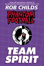Download this eBook Phantom Football: Team Spirit