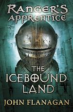 Download this eBook The Icebound Land (Ranger's Apprentice Book 3)