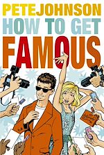 Télécharger le livre :  How to Get Famous