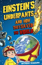 Download this eBook Einstein's Underpants - And How They Saved the World