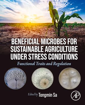 Téléchargez le livre :  Beneficial Microbes for Sustainable Agriculture under Stress Conditions
