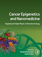 Télécharger le livre :  Cancer Epigenetics and Nanomedicine