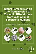 Télécharger le livre :  Global Perspectives on the Transmission of Zoonotic RNA Viruses from Wild Animal Species to Humans