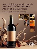 Télécharger le livre :  Microbiology and Health Benefits of Traditional Alcoholic Beverages