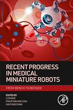 Télécharger le livre :  Recent Progress in Medical Miniature Robots