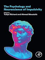 Download this eBook The Psychology and Neuroscience of Impulsivity
