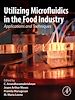 Télécharger le livre :  Utilizing Microfluidics in the Food Industry