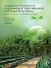 Télécharger le livre :  Exogenous Priming and Engineering of Plant Metabolic and Regulatory Genes