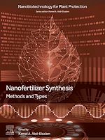 Télécharger le livre :  Nanofertilizer Synthesis: Methods and Types