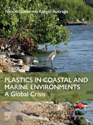 Téléchargez le livre :  Plastics in Coastal and Marine Environments
