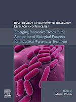 Télécharger le livre :  Emerging Innovative Trends in the Application of Biological Processes for Industrial Wastewater Treatment