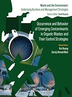 Télécharger le livre :  Occurrence and Behavior of Emerging Contaminants in Organic Wastes and Their Control Strategies