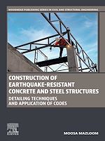 Télécharger le livre :  Construction of Earthquake-Resistant Concrete and Steel Structures