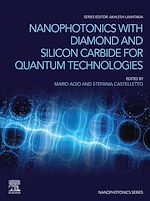 Télécharger le livre :  Nanophotonics with Diamond and Silicon Carbide for Quantum Technologies