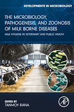 Télécharger le livre :  The Microbiology, Pathogenesis and Zoonosis of Milk Borne Diseases