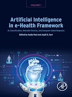 Télécharger le livre :  Artificial Intelligence in e-Health Framework, Volume 1