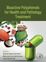 Télécharger le livre :  Bioactive Polyphenols for Health and Pathology Treatment