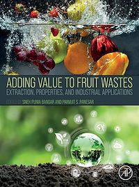 Téléchargez le livre :  Adding Value to Fruit Wastes