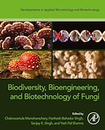 Télécharger le livre :  Biodiversity, Bioengineering, and Biotechnology of Fungi
