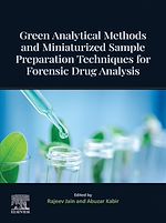 Télécharger le livre :  Green Analytical Methods and Miniaturized Sample Preparation techniques for Forensic Drug Analysis