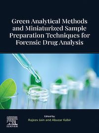 Téléchargez le livre :  Green Analytical Methods and Miniaturized Sample Preparation techniques for Forensic Drug Analysis