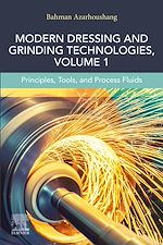 Télécharger le livre :  Modern Dressing and Grinding Technologies, Volume 1