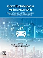 Télécharger le livre :  Vehicle Electrification in Modern Power Grids