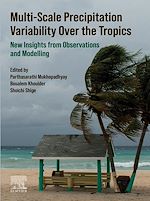 Télécharger le livre :  Multi-Scale Precipitation Variability Over the Tropics