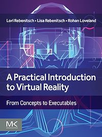 Téléchargez le livre :  A Practical Introduction to Virtual Reality