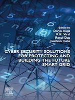 Télécharger le livre :  Cyber Security Solutions for Protecting and Building the Future Smart Grid