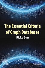 Télécharger le livre :  The Essential Criteria of Graph Databases