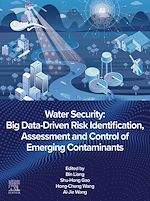 Télécharger le livre :  Water Security: Big Data-Driven Risk Identification, Assessment and Control of Emerging Contaminants