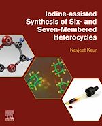 Télécharger le livre :  Iodine-Assisted Synthesis of Six- and Seven-Membered Heterocycles