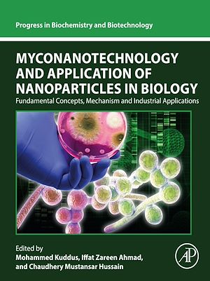 Téléchargez le livre :  Myconanotechnology and Application of Nanoparticles in Biology