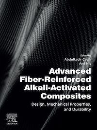 Téléchargez le livre :  Advanced Fiber-Reinforced Alkali-Activated Composites