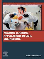 Télécharger le livre :  Machine Learning Applications in Civil Engineering