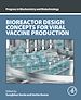 Télécharger le livre :  Bioreactor Design Concepts for Viral Vaccine Production