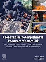 Télécharger le livre :  A Roadmap for the Comprehensive Assessment of Natech Risk