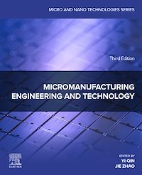 Téléchargez le livre :  Micromanufacturing Engineering and Technology