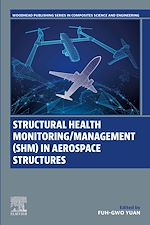Télécharger le livre :  Structural Health Monitoring/Management (SHM) in Aerospace Structures