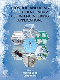 Téléchargez le livre :  Frosting and Icing for Efficient Energy Use in Engineering Applications