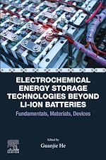 Télécharger le livre :  Electrochemical Energy Storage Technologies Beyond Li-ion Batteries