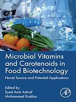 Télécharger le livre :  Microbial Vitamins and Carotenoids in Food Biotechnology
