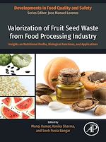 Télécharger le livre :  Valorization of Fruit Seed Waste from Food Processing Industry