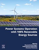 Télécharger le livre :  Power Systems Operation with 100% Renewable Energy Sources